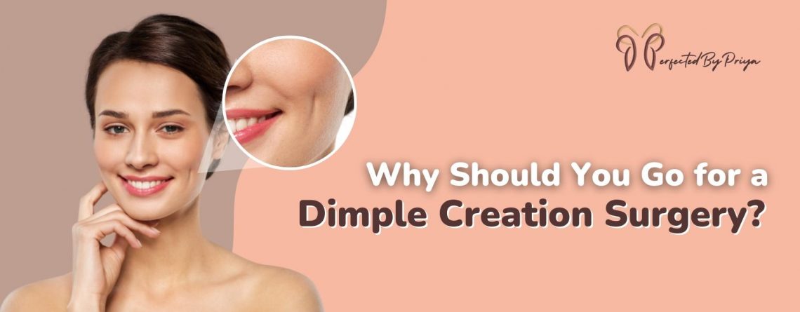 The dimple Creation Procedure